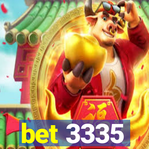 bet 3335